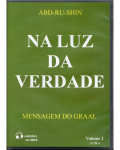 Na Luz da Verdade – Mensagem do Graal, Vol. 2 (CD)