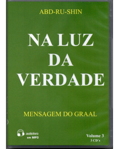 Na Luz da Verdade – Mensagem do Graal, Vol. 3 (CD)